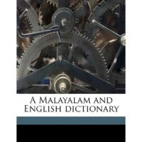 A Malayalam and English dictionary