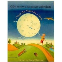 I took the Moon for a Walk in Chinese (trad) & English (PB)