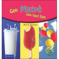 Gen Matyè Sou Tout Fòm/ Matter Comes In All Shapes in Haitian