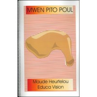 Mwen Pito Poul / I Prefer Chicken in Haitian Creole & English