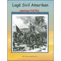 Lagè sivil Ameriken/ American Civil War in Haitian Creole & English