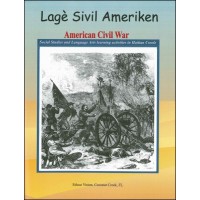 Lag sivil Ameriken/ American Civil War in Haitian Creole & English