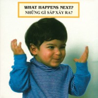 WHAT HAPPENS NEXT? board book in Vietnamese & English