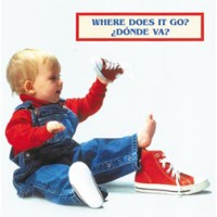 WHERE DOES IT GO? board book in Spanish & English