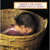 WHERE'S THE BABY? board book in Spanish & English