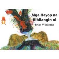 BRIAN WILDSMITH'S ANIMALS TO COUNT in Tagalog only board book