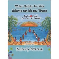 Water Safety for Kids in Haitian Creole & English / Sekirite nan Dlo pou Timoun