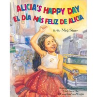 Alica's Happy Day in Spanish & English by Meg Starr [PB]