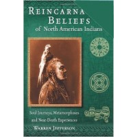 Reincarnation Beliefs of North American Indians