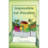 Impossible est possible by Maude Heurtelou