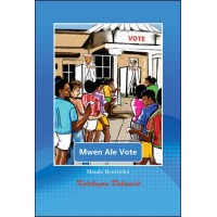 Mwen Ale Vote / Let's Vote in Haitian Creole