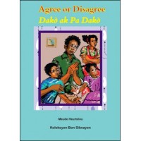 Agree or Disagree / Dak ak Pa dak in Haitian Creole & English