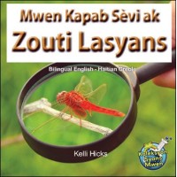 Mwen Kapab Svi ak Zouti Lasyans/ I use Science Tools in Haitian Creole