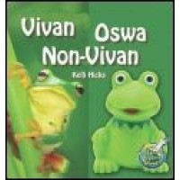 Vivan Oswa Non-Vivan/ Living or Nonliving by Kelli Hicks in Haitian Creole