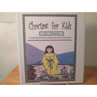 Choctaw for Kids K-3 (2 audio CD's & 120-page manual)
