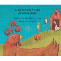 Little Red Hen and the Grains of Wheat in Latvian & English (PB)