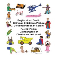 Children's Bilingual Picture Dictionary Book of Colors English-Irish