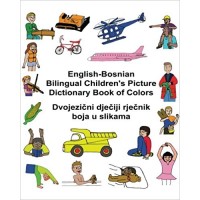 Children's Bilingual Picture Dictionary Book of Colors English-Bosnian