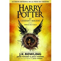 ARRY POTTER ET L'ENFANT MAUDIT - PARTIES I ET II