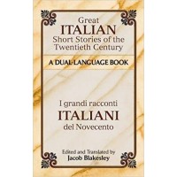 Great Italian Short Stories of the Twentieth Century in Italian & English