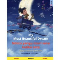 My Most Beautiful Dream - Ndoto yangu nzuri sana kuliko zote in Swahili & English