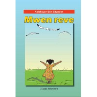 I Dream Too / Mwen Reve in English and Haitian-Creole Big Book
