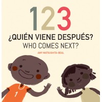 123 Who Comes Next? / 123 Quin Viene Despus? board book