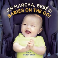 Babies On The Go!/En Marcha, Bebs! Spanish/English (Board book)