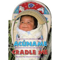 Cradle Me/Acname Spanish/English (Board book)