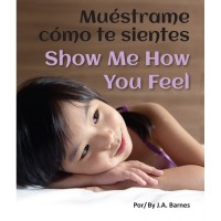Show Me How You Feel/Mustrame Cmo Te Sientes (Spanish/English) BB
