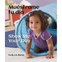 Show Me Your Day/Mustrame Tu Da (Spanish/English) BB