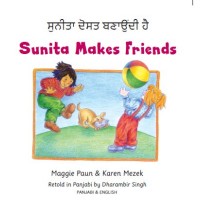 Sunita Makes Friends in Punjabi (Panjabi) & English (PB)
