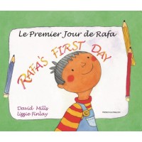 Rafa's First Day in French & English (PB)