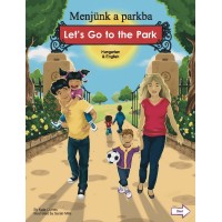 Let's Go to the Park in Hungarian & English