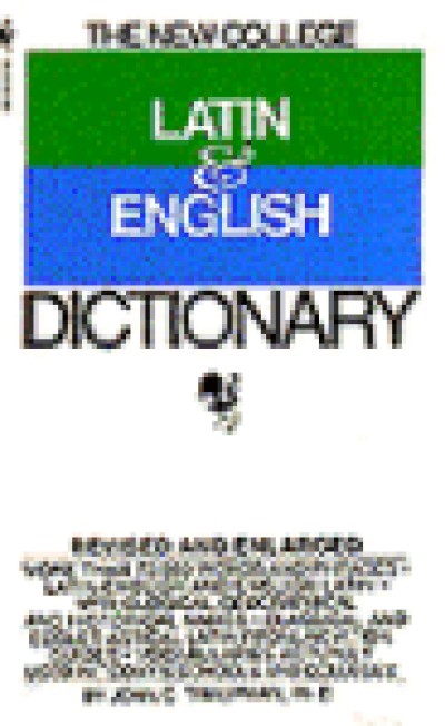 Random House Latin - The Bantam New College Latin - English Dictionary