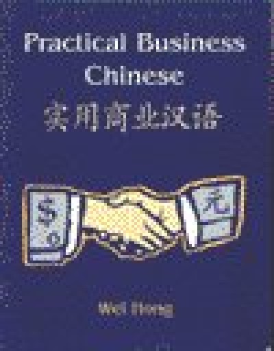 Practical Business Chinese (Book Only)