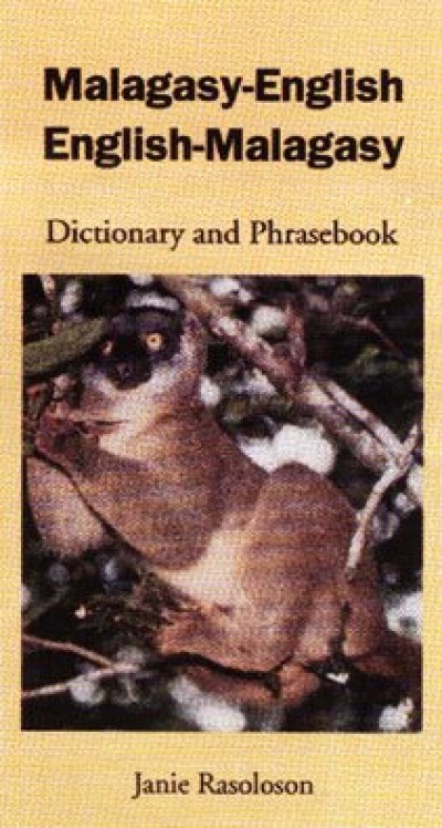 Hippocrene -Malagasy-English / English-Malagasy Dictionary and Phrasebook