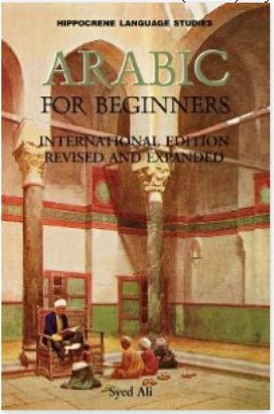 Arabic for Beginners - International Edition Revised and Expanded (Hippocrene Language Studies)