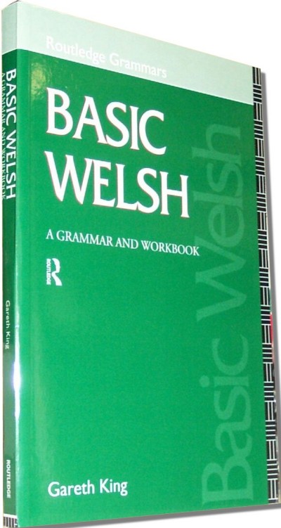 Routledge Welsh - Basic Welsh - A Grammar and Handbook