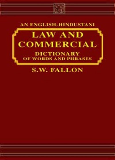 Hindi - English-Hindustani Law and Commercial Dictionary