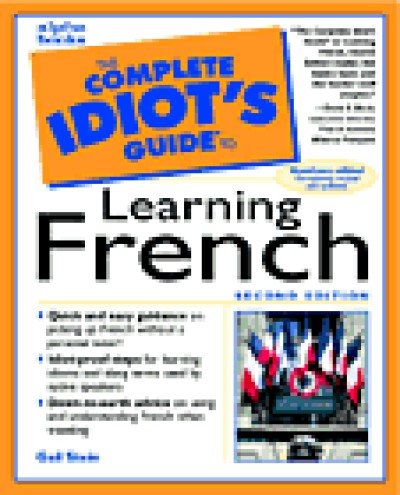 The Complete Idiot's Guide to Learning French (Paperback)