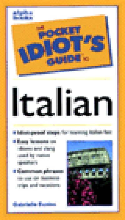 The Pocket Idiot's Guide to Italian Phrases 2nd Edition (Paperback)