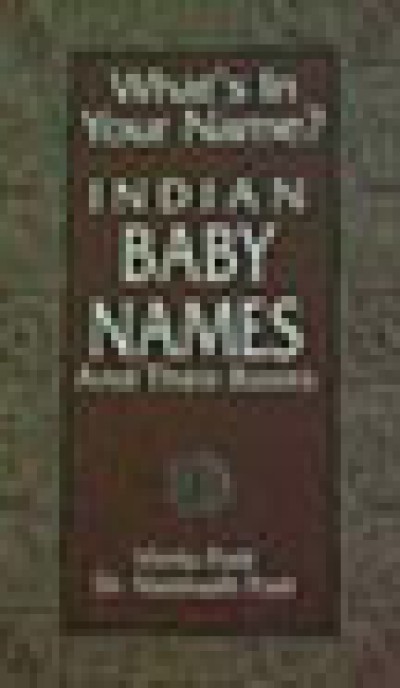 Indian Baby Names and their roots