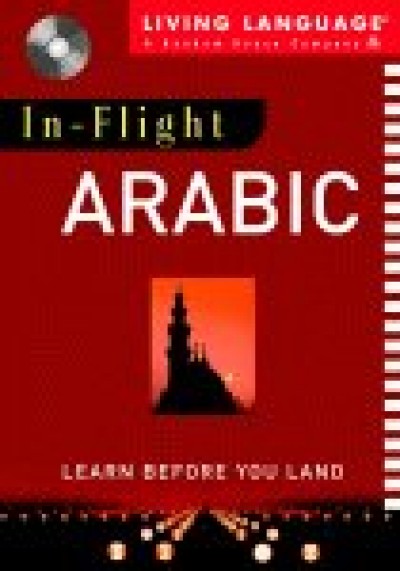 Living Language In-Flight Arabic: Learn Before You Land