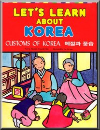 Let's Learn about Korea - Customs of Korea in Korean & English