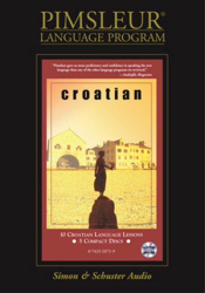 Pimsleur Croatian Compact (10 lesson) (Audio CD)