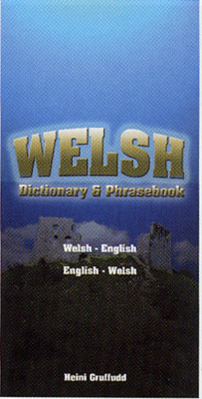 Hippocrene Welsh - Welsh Dictionary & Phrasebook