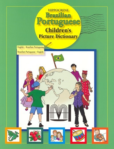 Hippocrene - Brazilian Portuguese Children's Picture Dictionary