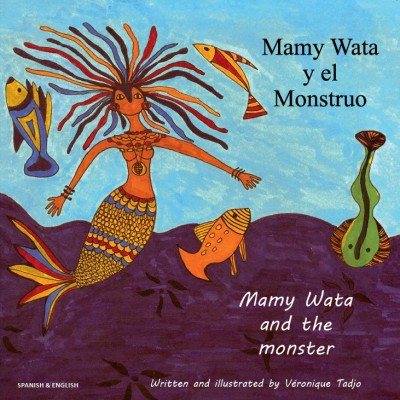 Mamy Wata and The Monster in Spanish & English (PB)