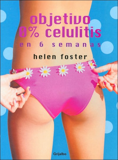 Objetivo 0% celulitis / Celluite Solutions - 7 Ways to Beat Cellulite i